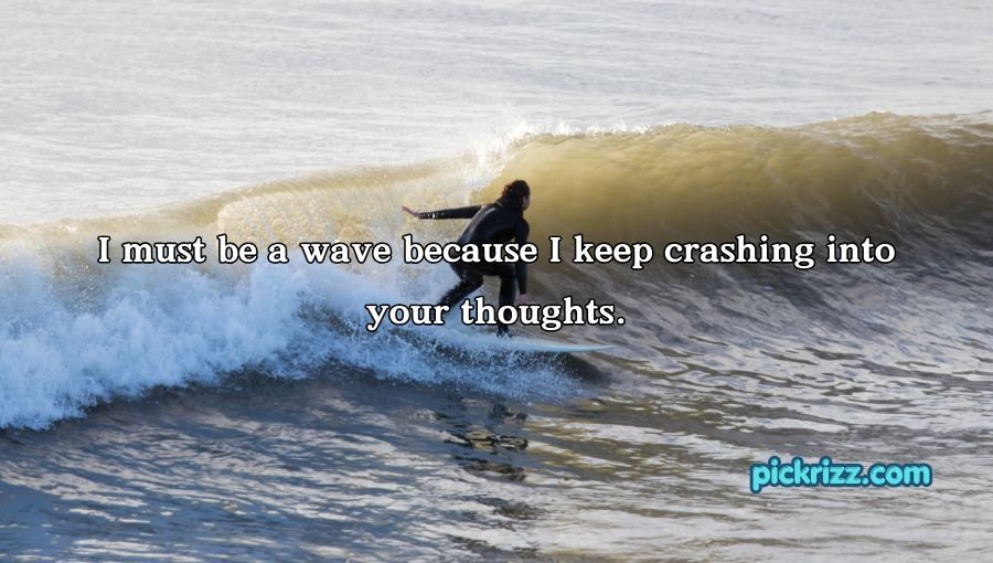 Surfing Pick Up Lines