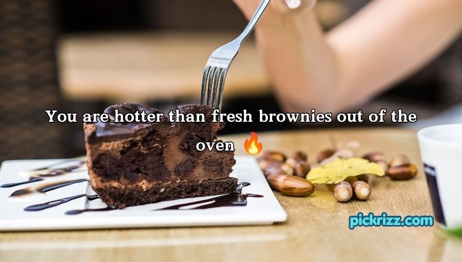 Brownie Pickup Lines