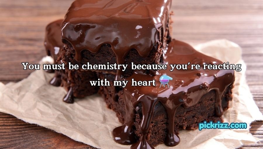 Brownie Pickup Lines
