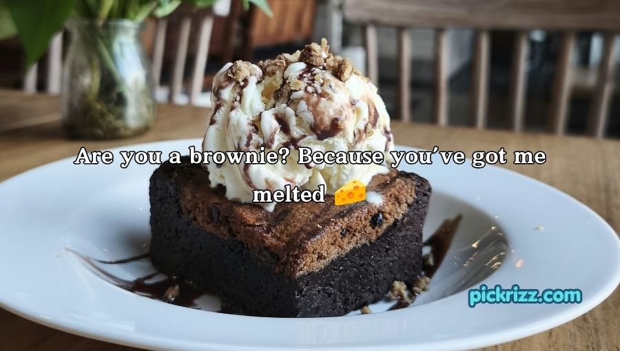 Brownie Pickup Lines