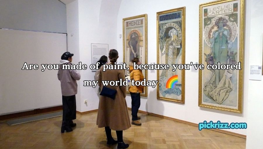 Art Museum Pick Up Lines