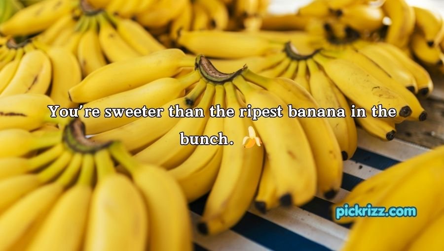 Banana Pickup Lines