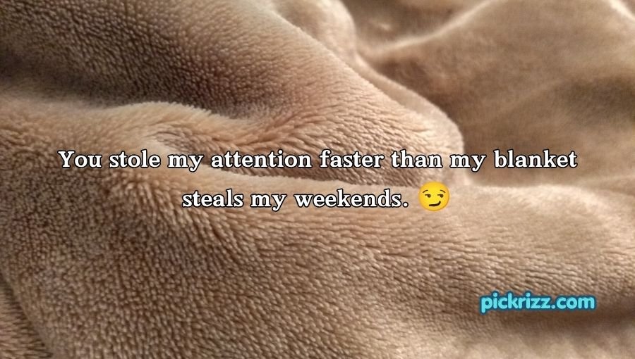 Blanket Pickup Lines