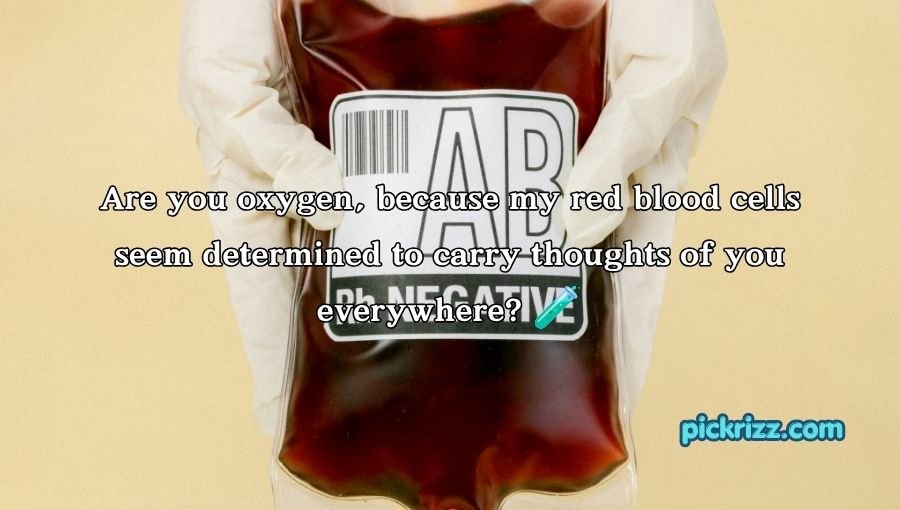 Blood Pick Up Lines