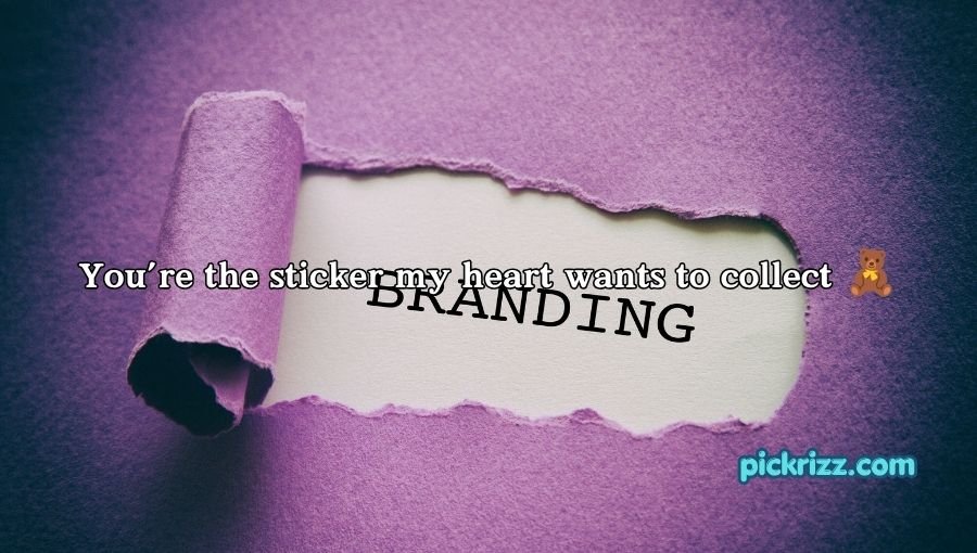 Branding Pickup Lines