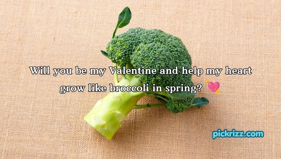 Broccoli Pickup Lines