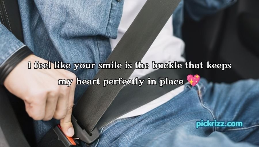 Buckle Pickup Lines