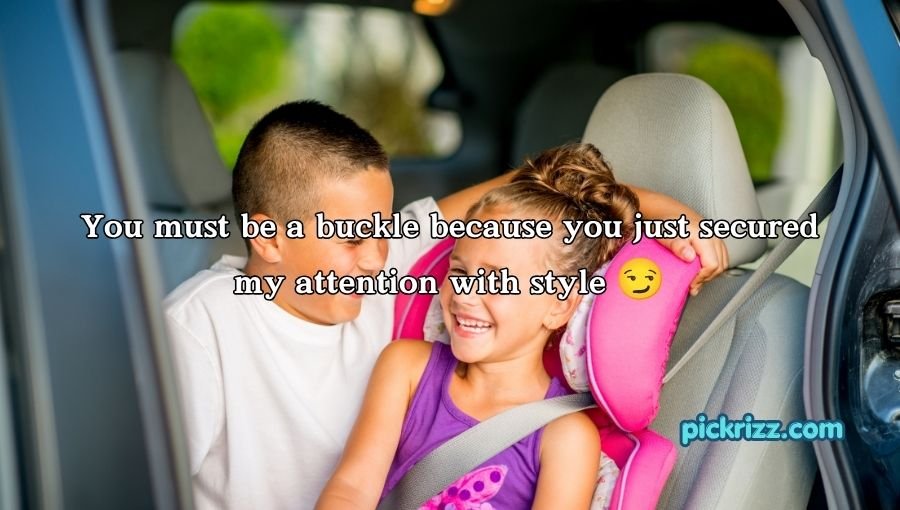 Buckle Pickup Lines