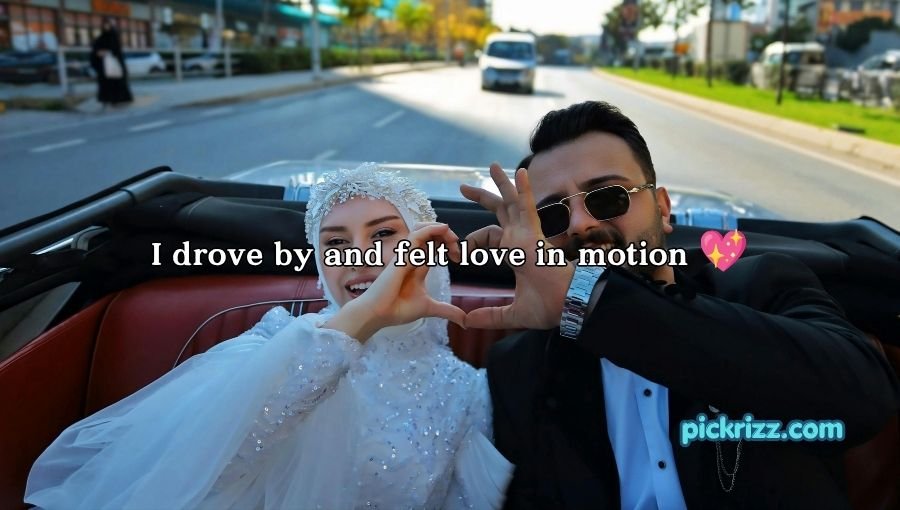 Drive By Pick Up Lines