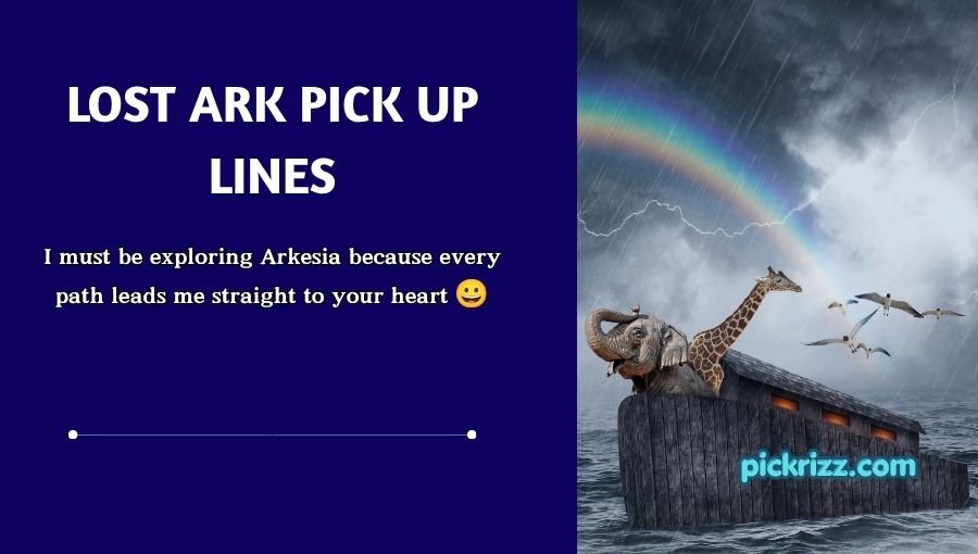 Lost Ark Pick Up Lines