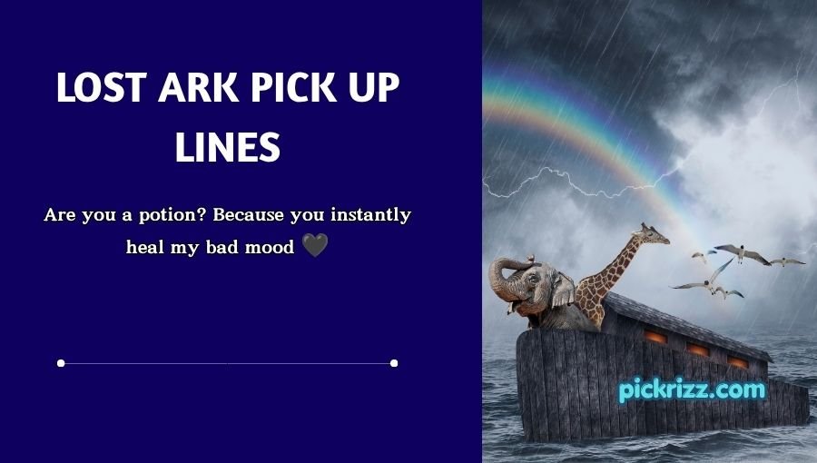 Lost Ark Pick Up Lines