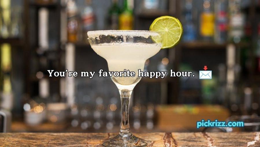 Margarita Pick Up Lines