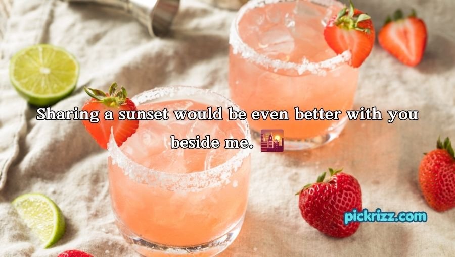 Margarita Pick Up Lines