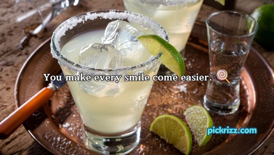 Margarita Pick Up Lines