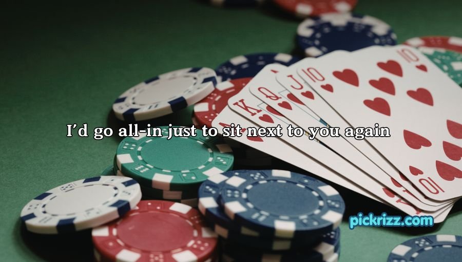 Poker Pick Up Lines