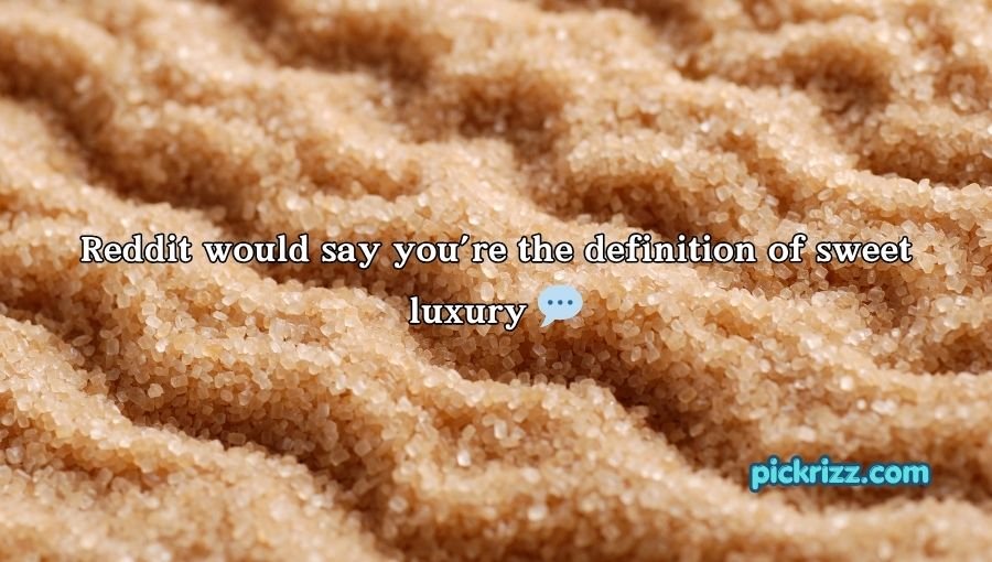 Sugar Pick Up Lines