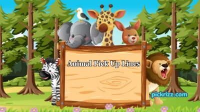Animal Pick Up Lines