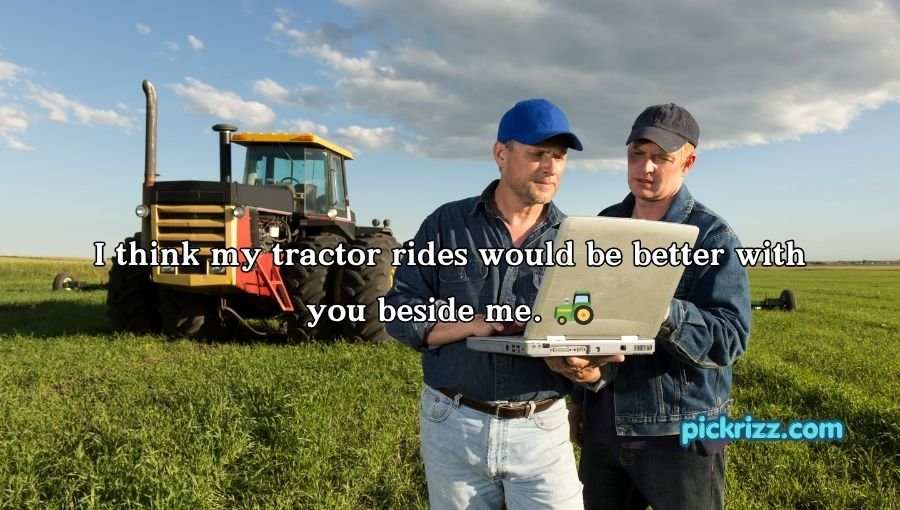Farming Pick Up Lines