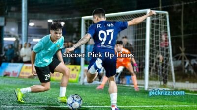 Soccer Pick Up Lines