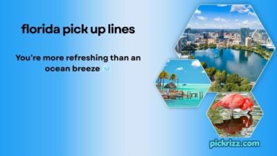 Florida pick up lines
