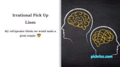 Irrational Pick Up Lines