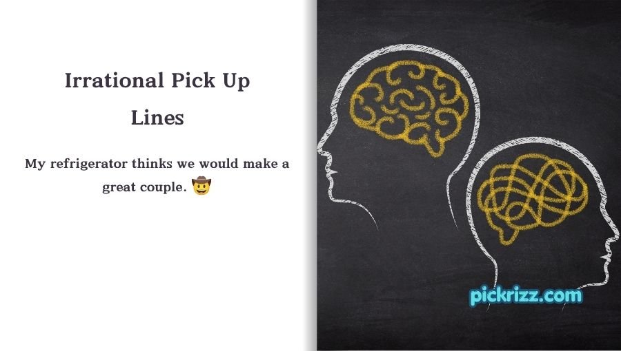 Irrational Pick Up Lines